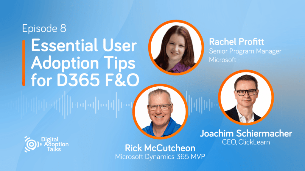 Essential User Adoption Tips For D365 F&Amp;O Ep8