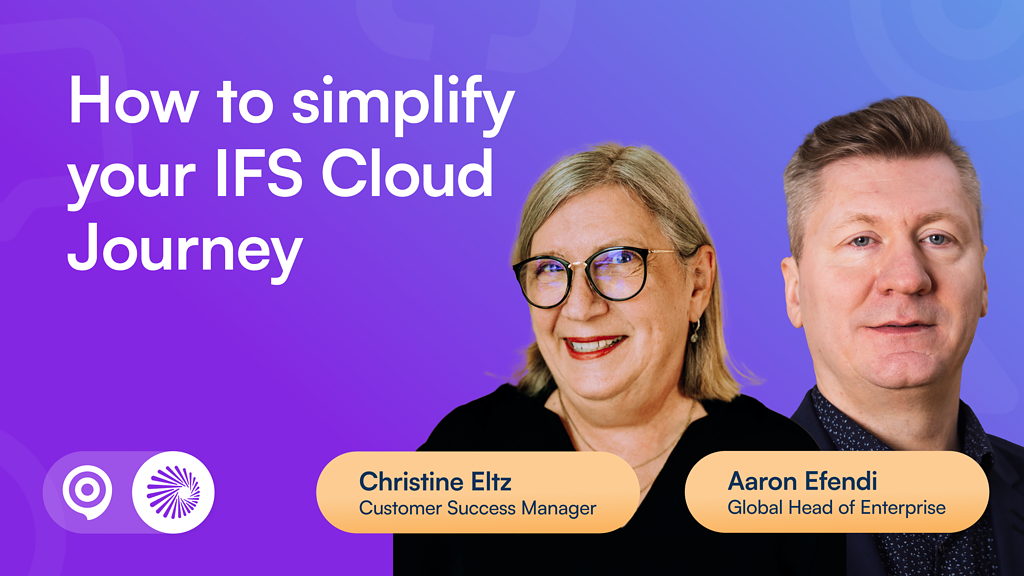 How to simplify your IFS Cloud Journey