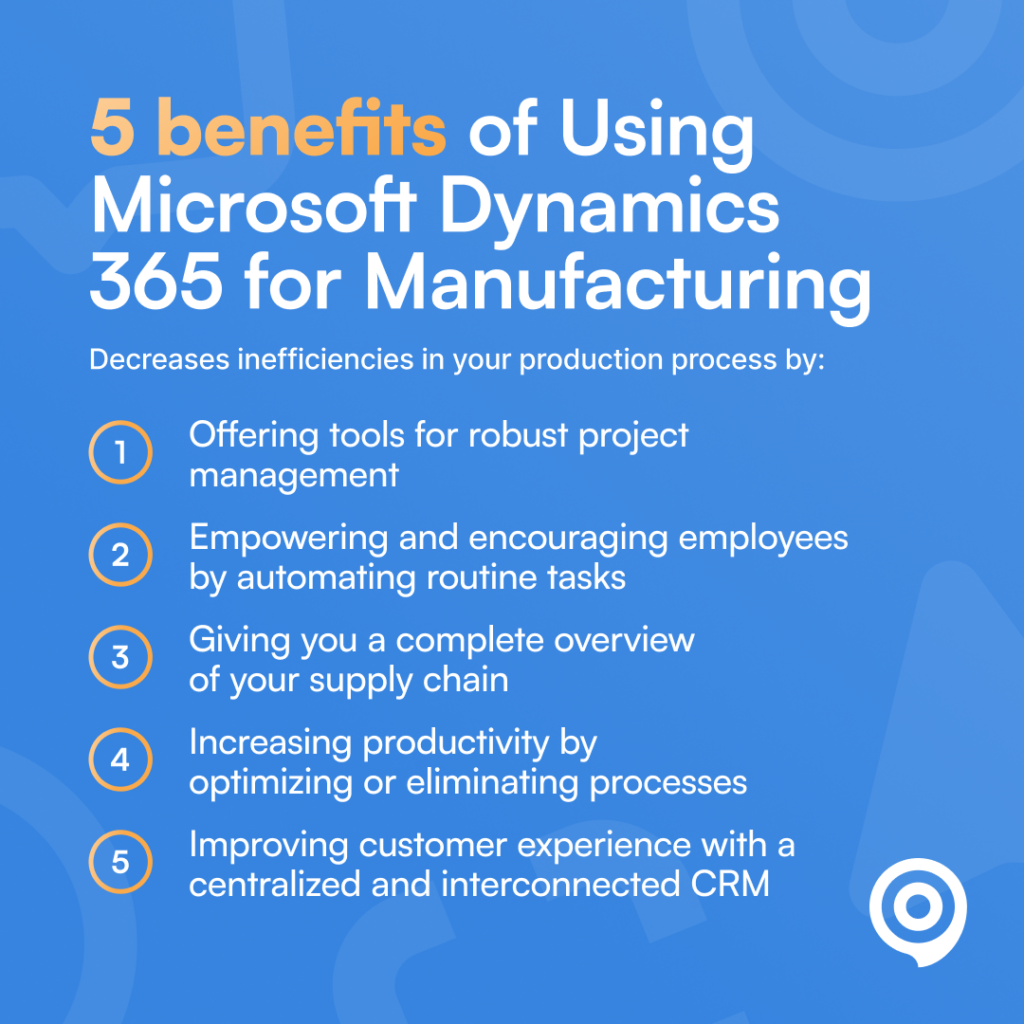 5 Benefits Of Microsoft Dynamics 365 For Manufacturing Infographic