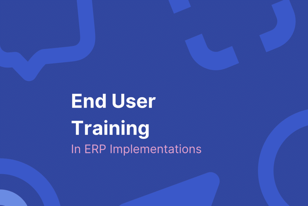 End user training in erp implementations