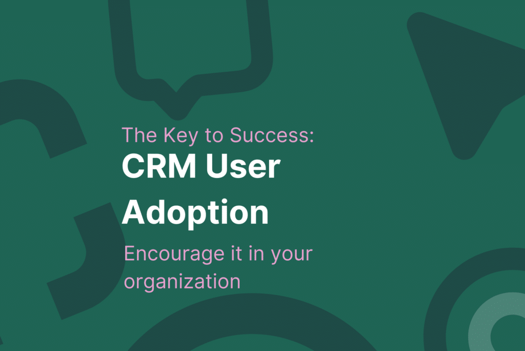 CRM User Adoption