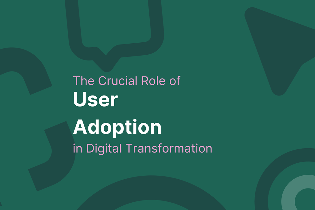 User adoption in digital transformation featured image