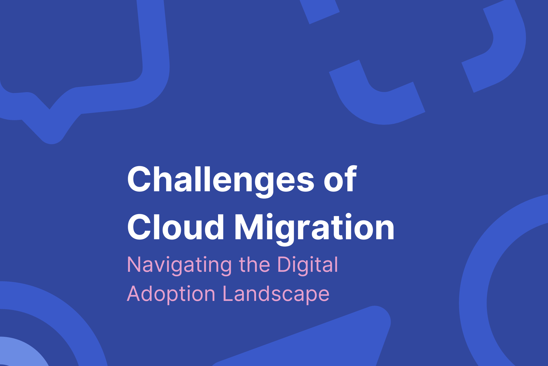 Challenges of cloud migration featured image