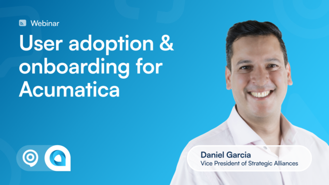WEBINAR: User adoption & onboarding for Acumatica | 2024