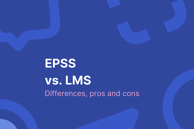EPSS vs. LMS – Differences, Pros and Cons | ClickLearn