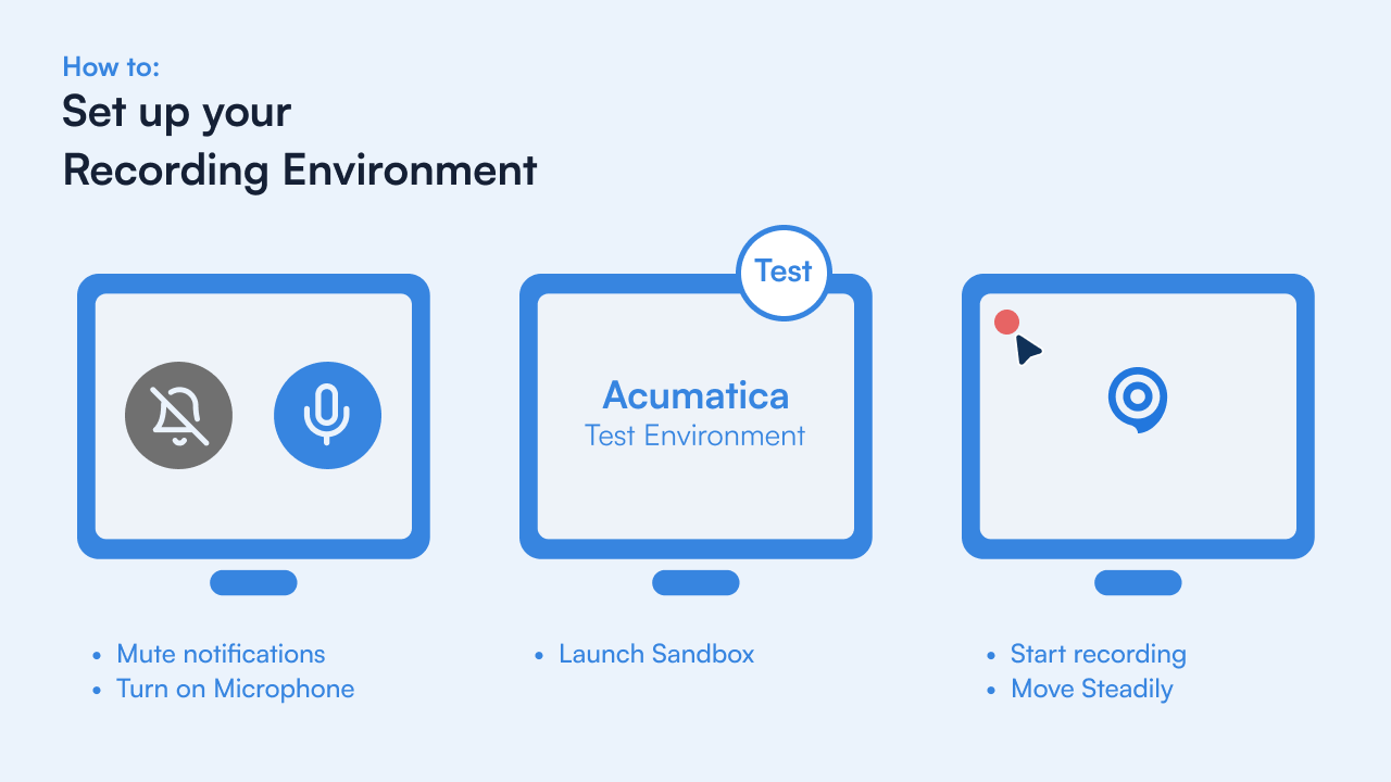 How To Set Up Your Acumatica Recording Enviroment